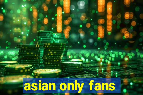 asian only fans